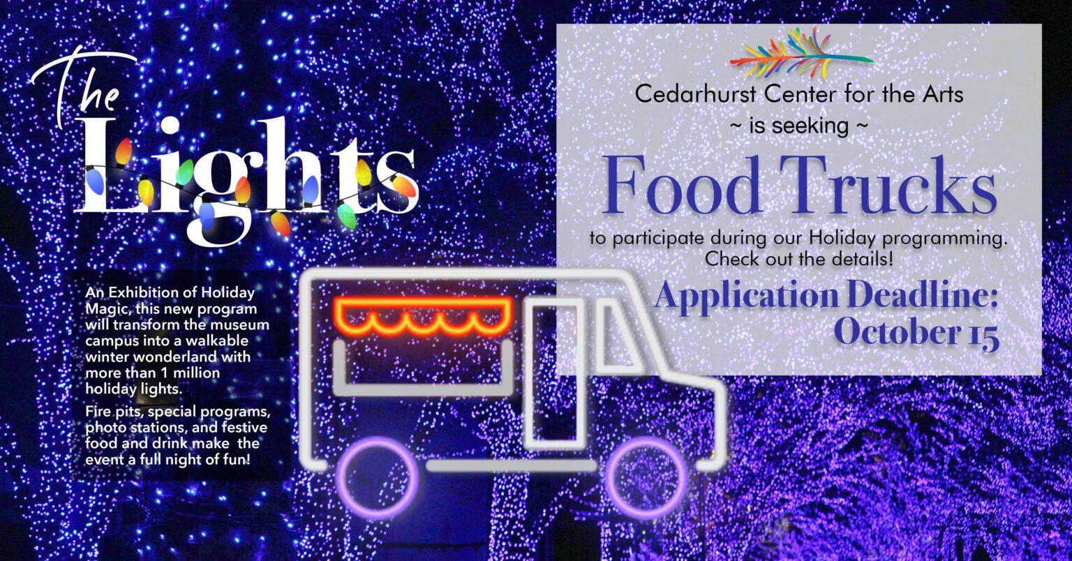 🚚 Food Truck Vendor Application Deadline Cedarhurst Center for the Arts