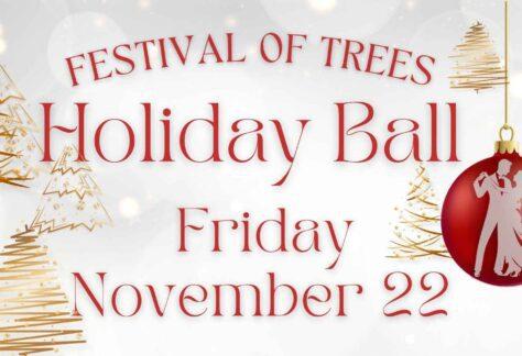 Holiday Ball Friday, November 22nd