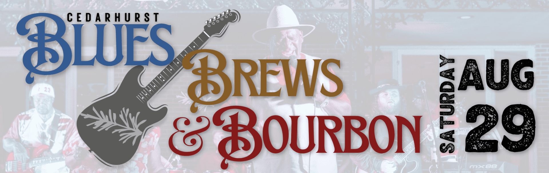 Blues, Brews & Bourbon at Cedarhurst